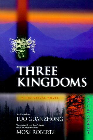 Three Kingdoms: A Historical Novel. Abridged Edition,Used