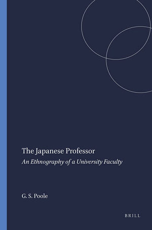 The Japanese Professor: An Ethnography of a University Faculty,Used