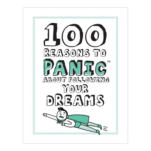 Knock Knock 100 Reasons to Panic about Following Your Dreams,Used
