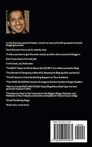 Six Figure Blogging Blueprint: How to Start an Amazingly Profitable Blog in the Next 60 Days (Even If You Have No Experience) (D,Used