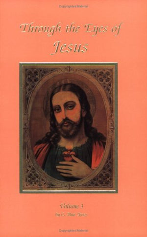 Through The Eyes Of Jesus, Volume 3,Used