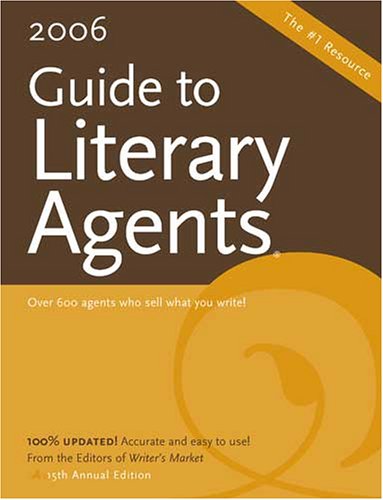 2006 Guide To Literary Agents (Guide to Literary Agents)(Revised & Updated 15th Annual Edition),Used