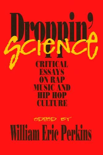 Droppin Science (Critical Perspectives On The P),Used