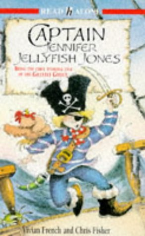 Captain Jennifer Jellyfish Jones (Being the First Terrible Tale of the Ghastly Ghoul) (Read Alone),Used