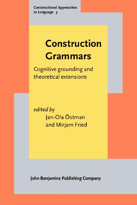 Construction Grammars: Cognitive Grounding and Theoretical Extensions (Constructional Approaches to Language),Used