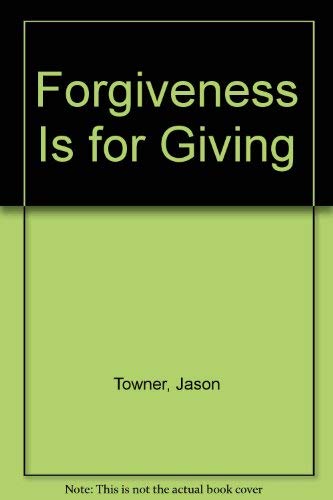 Forgiveness Is for Giving,Used