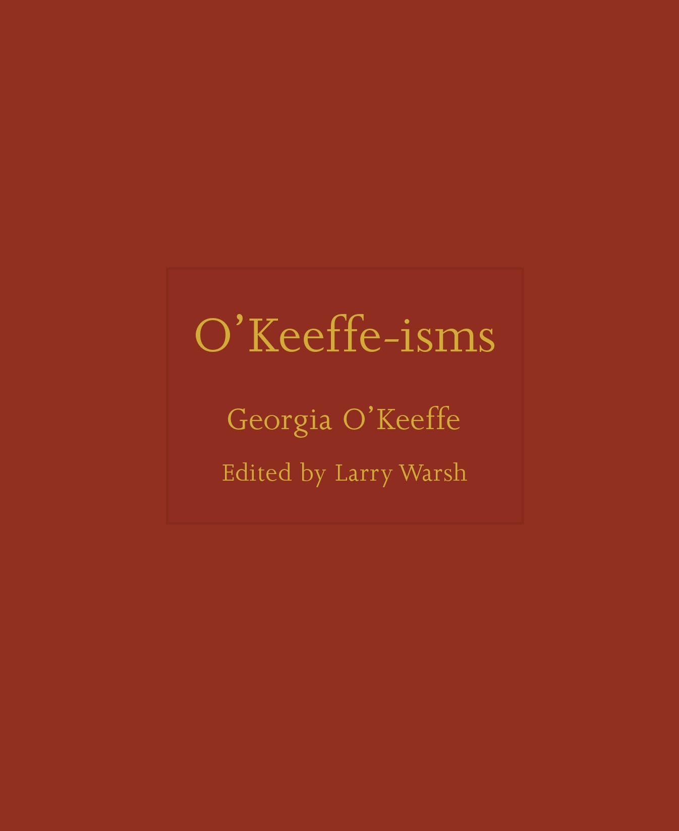OKeeffeIsms