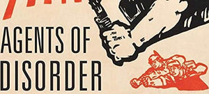 Agents of Disorder: Inside Chinas Cultural Revolution,Used