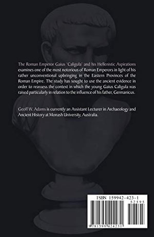 The Roman Emperor Gaius 'Caligula' and His Hellenistic Aspirations,New