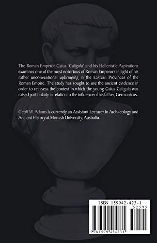 The Roman Emperor Gaius 'Caligula' and His Hellenistic Aspirations,New