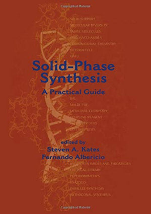 SolidPhase Synthesis: A Practical Guide,Used