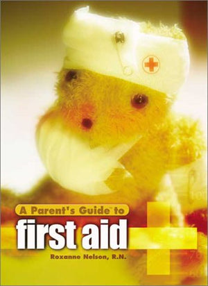A Parent's Guide to First Aid,Used