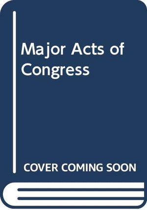 Major Acts of Congress: 001,Used