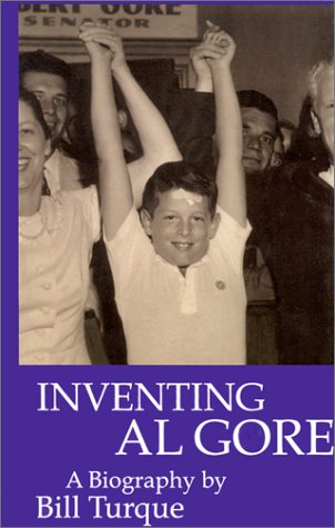 Inventing Al Gore: A Biography,Used