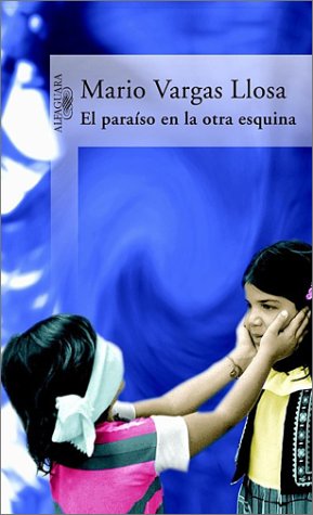 El paraiso en la otra esquina / The Way to Paradise (Spanish Edition),Used