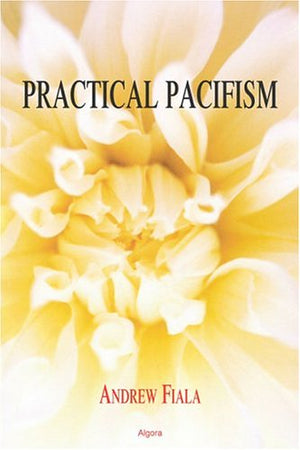 Practical Pacifism-new