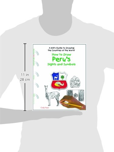 How to Draw Peru's Sights and Symbols (A Kid's Guide to Drawing Countries of the World, 4),Used