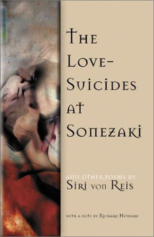 The LoveSuicides at Sonezaki: And Other Poems,Used