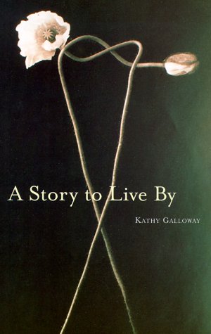 A Story To Live By