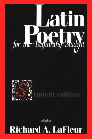 Latin Poetry for the Beginning Student,New