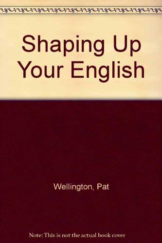 Shaping Up Your English,Used