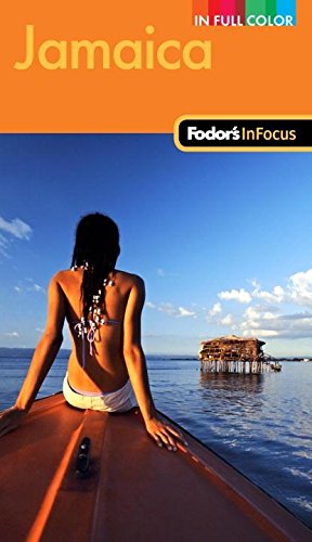 Fodor's In Focus Jamaica, 2nd Edition (Fullcolor Travel Guide),Used