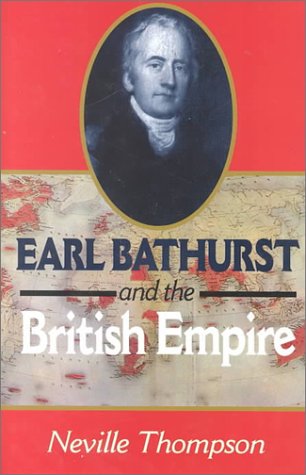 Earl Bathurst And The British Empire,Used