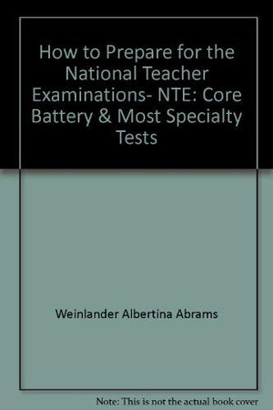 How to Prepare for the National Teacher Examinations, NTE: Core Battery & Most Specialty Tests,Used