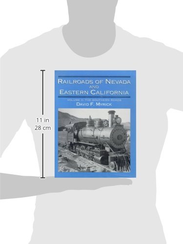 Railroads of Nevada and Eastern California, Vol. 2: The Southern Roads (Volume 2),Used
