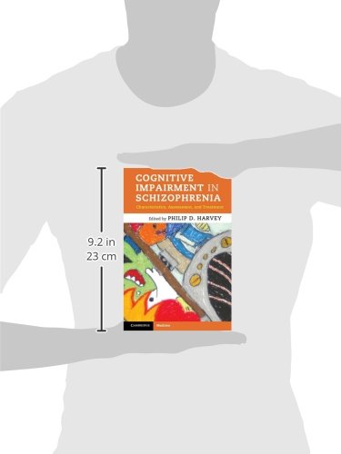 Cognitive Impairment in Schizophrenia: Characteristics, Assessment and Treatment,Used