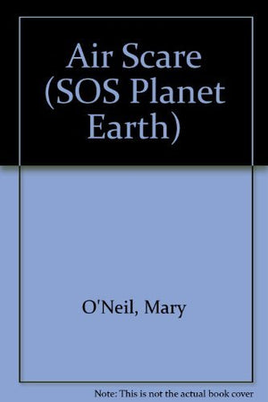 Air Scare (S O S PLANET EARTH),Used