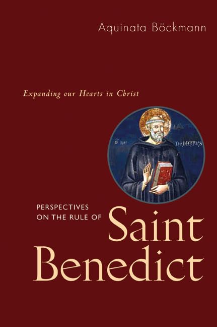 Perspectives On The Rule Of Saint Benedict: Expanding Our Hearts In Christ,Used