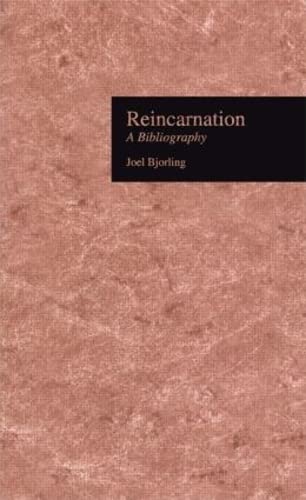 Reincarnation: A Bibliography (Sects And Cults In America),Used