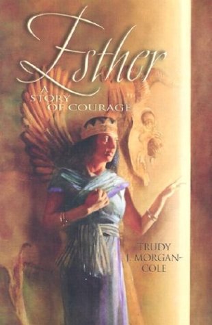 Esther: A Story of Courage,New