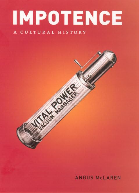 Impotence: A Cultural History,Used