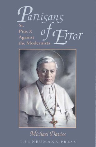 Partisans of Error (St. Pius X Against the Modernists),Used