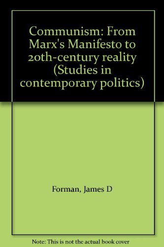 Communism: From Marx's Manifesto to 20thcentury reality (Studies in contemporary politics),Used