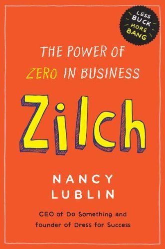 Zilch: The Power of Zero in Business,Used