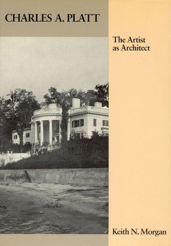 Charles Platt: The Artist as Architect (Architectural History Foundation Book),Used