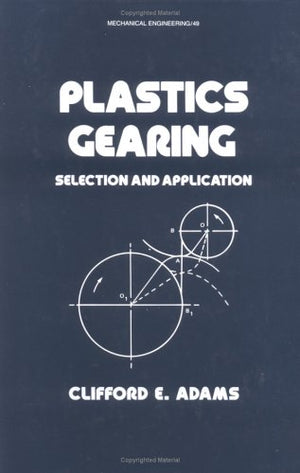 Plastics Gearing: Selection And Application (Mechanical Engineering),Used
