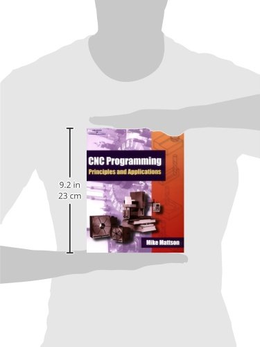 CNC Programming Principles and Applications,New