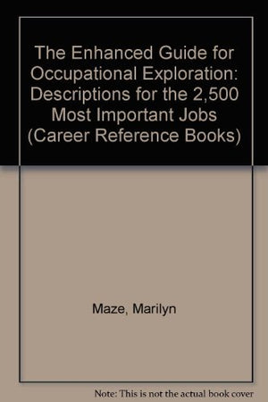 The Enhanced Guide for Occupational Exploration: Descriptions for the 2,500 Most Important Jobs (Career Reference Books),Used