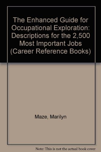 The Enhanced Guide for Occupational Exploration: Descriptions for the 2,500 Most Important Jobs (Career Reference Books),Used