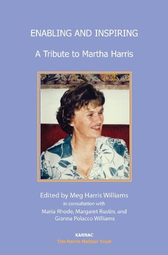 Enabling And Inspiring: A Tribute To Martha Harris,Used