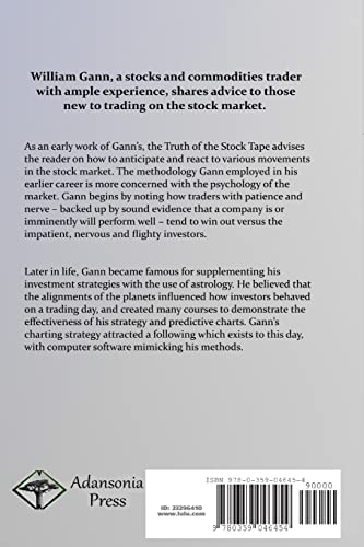 Truth of the Stock Tape: How to Predict Movements in Stock and Commodity Prices, and Trade on the Markets with Success,Used