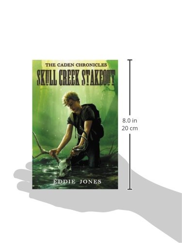 Skull Creek Stakeout (The Caden Chronicles),Used