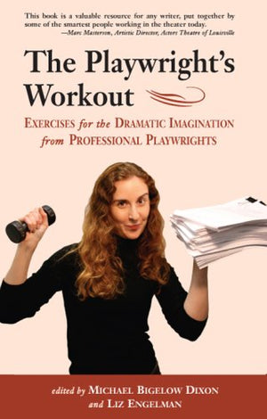 The Playwright's Workout (Career Development Series),Used