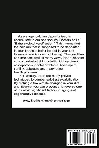 Calcification: The Aging Factor, How to Defuse the Calcium Bomb,Used