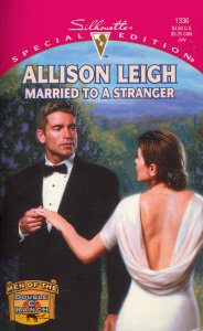 Married to a Stranger (Men of the DoubleC Ranch / Silhouette Special Edition, No. 1336),Used