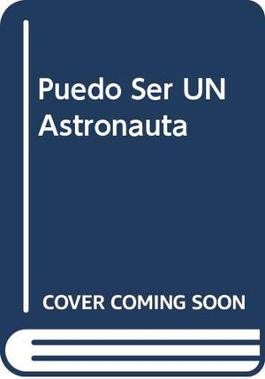 Puedo Ser UN Astronauta (Spanish Edition),Used